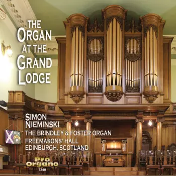 Mozart / Bridge / Haydn / Nieminski: Organ At The Grand Lodge