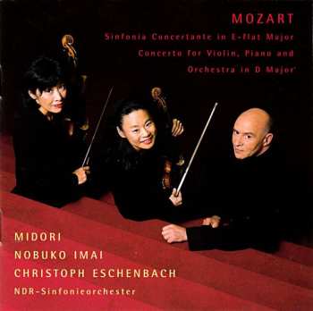 Album Wolfgang Amadeus Mozart: Sinfonia Concertante In E-flat Major / Concerto For Violin, Piano And Orchestra In D Major