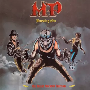 MP: Bursting Out (The Beast Became Human)