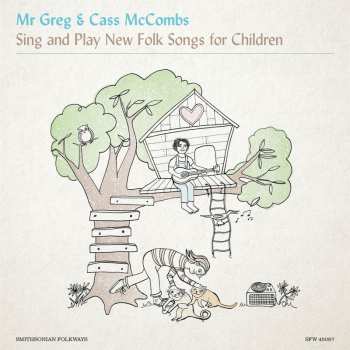 CD Cass McCombs: Sing and Play New Folk Songs for Children