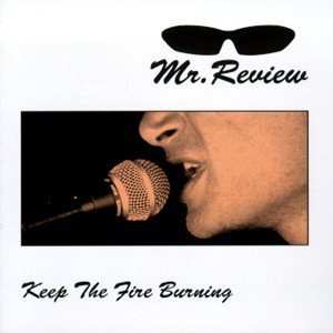 Album Mr. Review: Keep The Fire Burning