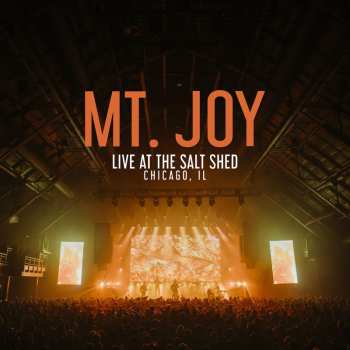 3LP Mt. Joy: Live At The Salt Shed