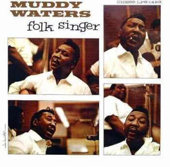 2LP Muddy Waters: Folk Singer