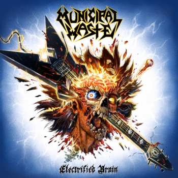 Album Municipal Waste: Electrified Brain