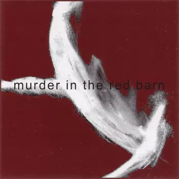 Murder In The Red Barn: Murder In The Red Barn