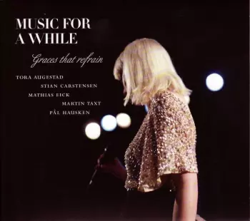 Music For A While: Graces That Refrain