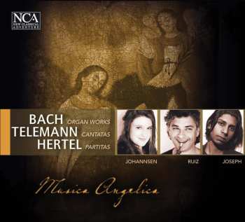 Album Musica Angelica: Bach • Telemann • Hertel