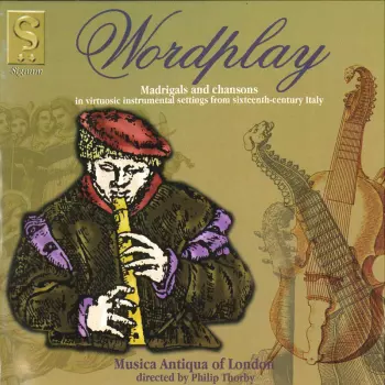 Worldplay - Madrigals And Chansons