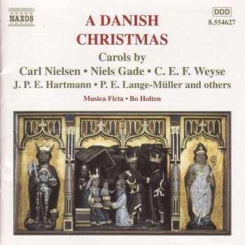 CD Bo Holten: A Danish Christmas - Carols By Carl Nielsen · Niels Gade · C. E. F. Weyse · J. P. E. Hartmann · P. E. Lange-Müller And Others