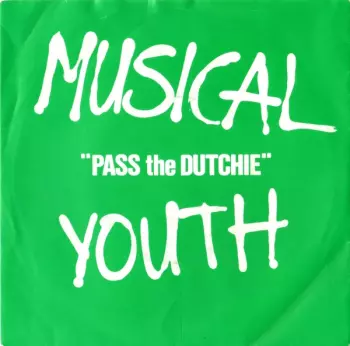 Musical Youth: Pass The Dutchie