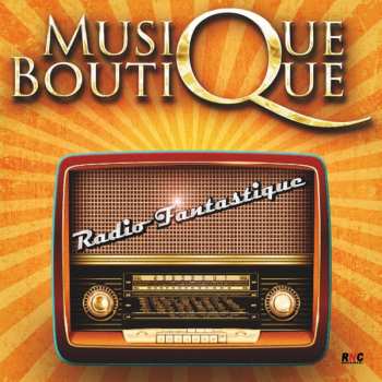 CD Musique Boutique: Radio Fantastique