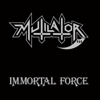 CD Mutilator: Immortal Force