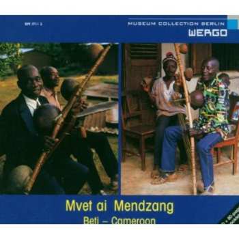 Album Mvet Ai Mandzang: Music Of The Beti / Various: Mvet Ai Mandzang: Music Of The Beti