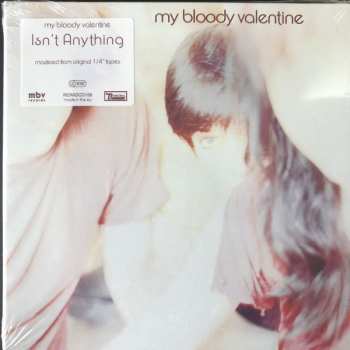 CD My Bloody Valentine: Isn't Anything