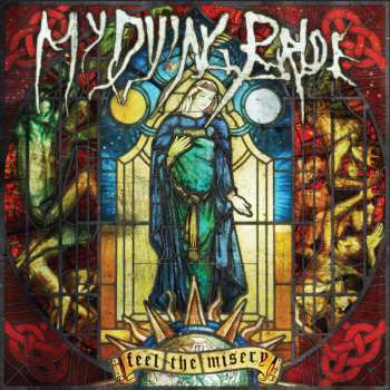 2LP My Dying Bride: Feel The Misery