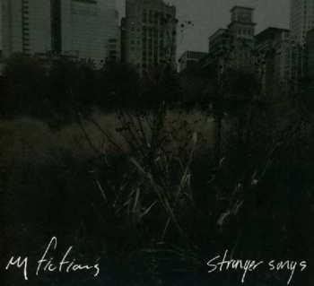 Album My Fictions: Stranger Songs