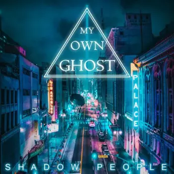 My Own Ghost: Shadow People