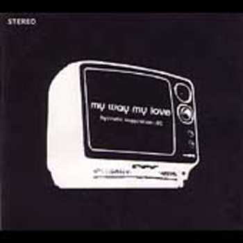 Album My Way My Love: Hypnotic Suggestion: 01