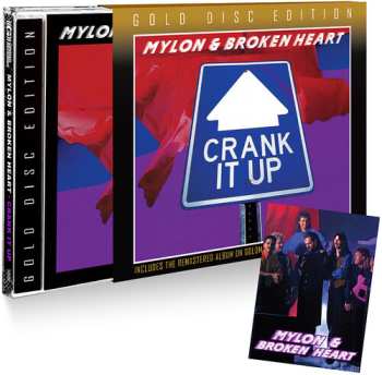 Album Mylon & Broken Heart: Crank It Up