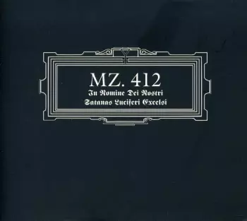 Mz.412: In Nomine Dei Nostri Satanas Luciferi Excelsi