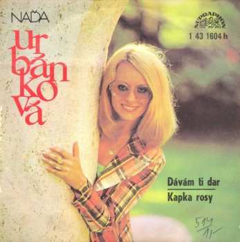 Album Naďa Urbánková: Dávám Ti Dar / Kapka Rosy