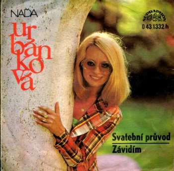 SP Naďa Urbánková: Svatební Průvod / Závidím