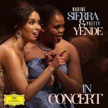 CD Nadine & Prett... Sierra: Nadine Sierra & Pretty Yende In Concert