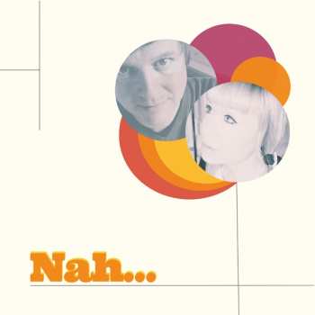 LP Nah...: Nah... LTD | CLR