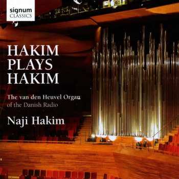 CD Naji Hakim: Hakim Plays Hakim: Organ Of The Danish Radio