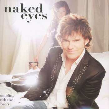 CD Naked Eyes: Fumbling With The Covers