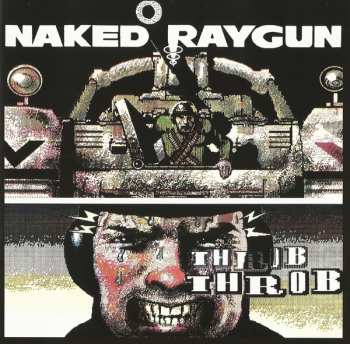 CD Naked Raygun: Throb Throb