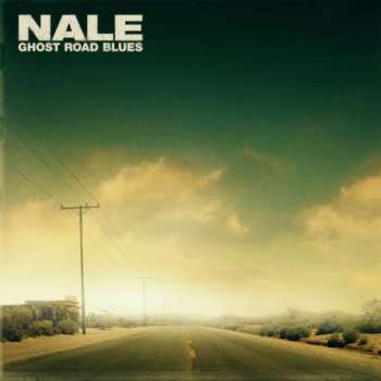 CD Nale: Ghost Road Blues