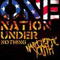 LP Narcoleptic Youth: One Nation Under Nothing