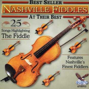 Album Nashville Fiddles: At Their Best: 25 Songs