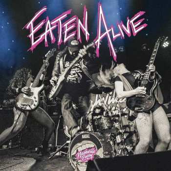 CD Nashville Pussy: Eaten Alive