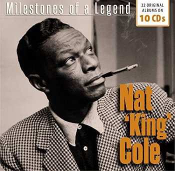 10CD/Box Set Nat King Cole: Milestones Of A Legend