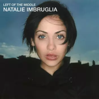 Natalie Imbruglia: Left Of The Middle
