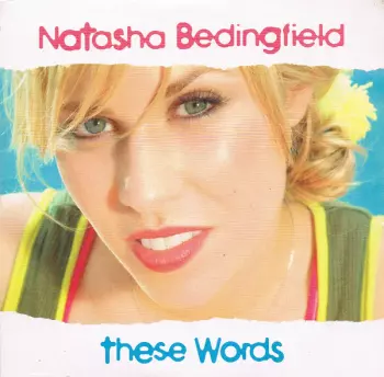 Natasha Bedingfield: These Words
