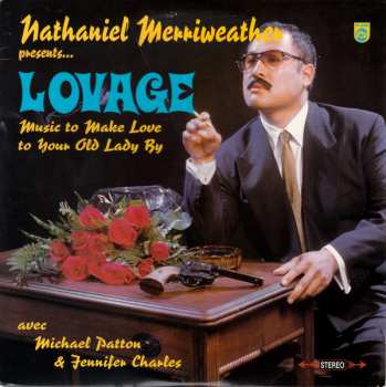 Album Mike Patton: Music To Make Love To Your Old Lady By