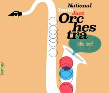 Album National Youth Jazz Orchestra: She Said