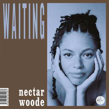 SP Nectar Woode: Waiting / For The Best
