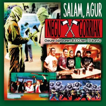 Negu Gorriak: Salam, Agur