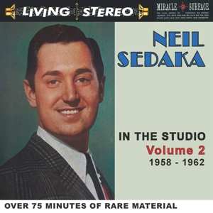 CD Neil Sedaka: Neil Sedaka In The Studio 1958 - 1962 Volume 2