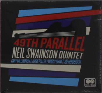 CD Neil Swainson Quintet: 49th Parallel