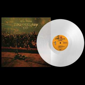 LP Neil Young: Time Fades Away (50th Anniversary Edition) (clear Vinyl)