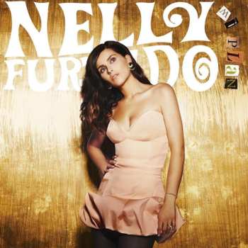 Album Nelly Furtado: Mi Plan
