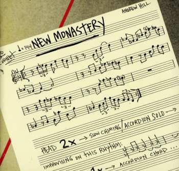 CD Nels Cline: New Monastery (A View Into The Music Of Andrew Hill)