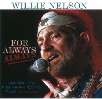 Album Nelson,willie: For Always