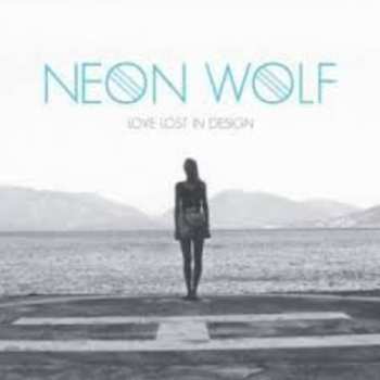 Album Neon Wolf: Love Lost In Design