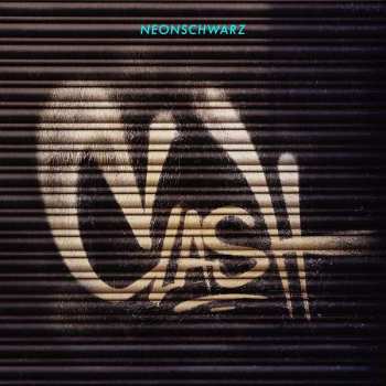 CD Neonschwarz: Clash